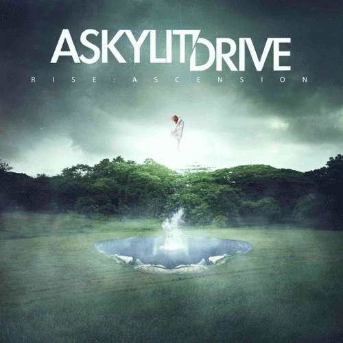 A Skylit Drive : Rise: Ascension